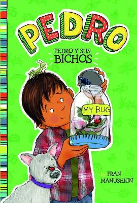 Book cover for Pedro Y Sus Insectos