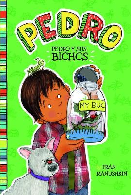 Cover of Pedro Y Sus Insectos