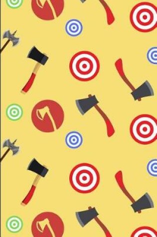 Cover of Axe Throwing and Targets Notebook