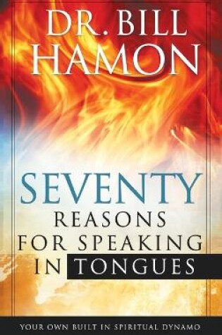 Cover of Seventy Reasons for Speaking in Tongues