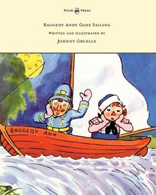 Book cover for Raggedy Andy Goes Sailing - Written and Illustrated by Johnny Gruelle