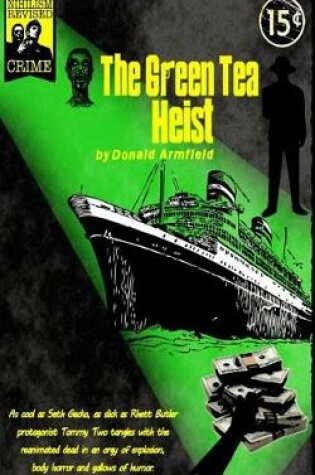 Cover of The Green Tea Heist