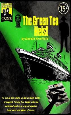 Book cover for The Green Tea Heist