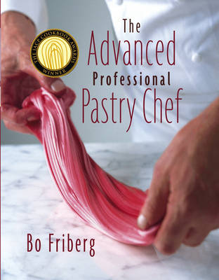 Book cover for The Advanced Professional Pastry Chef