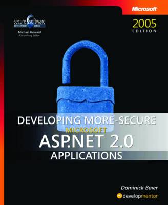 Book cover for Developing More-Secure Microsoft ASP.NET 2.0 Applications