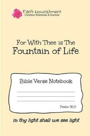 Cover of For with Thee Is the Fountain of Life