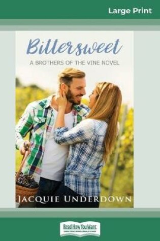 Cover of Bittersweet (16pt Large Print Edition)