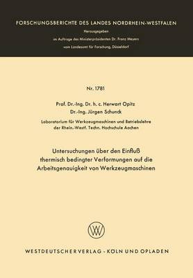 Book cover for Untersuchungen UEber Den Einfluss Thermisch Bedingter Verformungen Auf Die Arbeitsgenauigkeit Von Werkzeugmaschinen