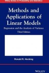 Book cover for Methods and Applications of Linear Models – Regression and the Analysis of Variance, Third Edition