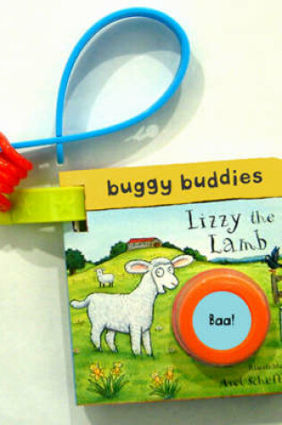 Cover of Sound-button Buggy Buddies: Lizzy the Lamb