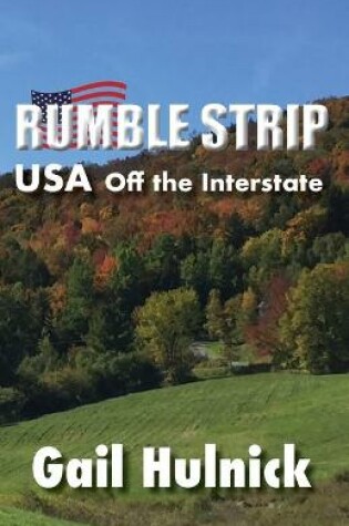 Cover of Rumble Strip USA Off the Interstate