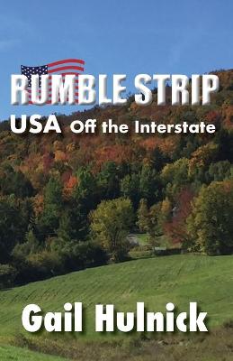 Cover of Rumble Strip USA Off the Interstate