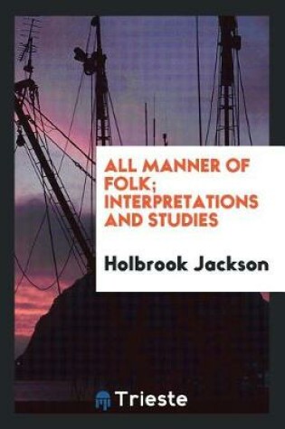 Cover of All Manner of Folk; Interpretations and Studies