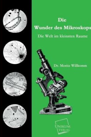 Cover of Die Wunder Des Mikroskops