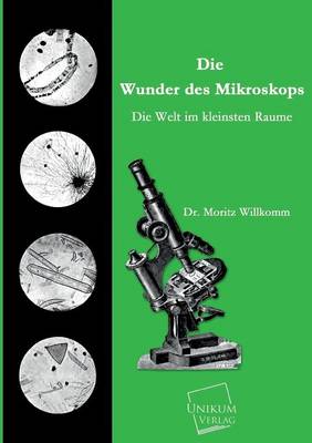 Book cover for Die Wunder Des Mikroskops