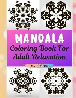 Book cover for Mandala Coloring Book For Adult Relaxation