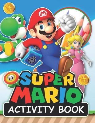 Book cover for SUPER MARIO Activity Book