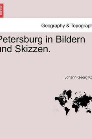 Cover of Petersburg in Bildern Und Skizzen.