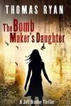 Book cover for The Bomb Maker's Daughter