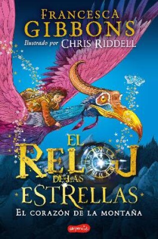 Cover of El Reloj de Las Estrellas. El Corazón de la Montaña