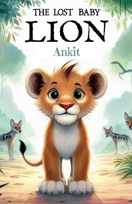 Book cover for The Lost Baby Lion