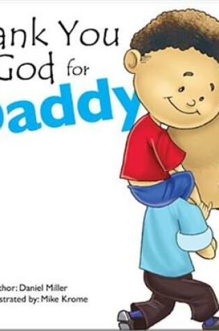 Cover of Thank You God for Daddy