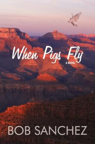 Cover of When Pigs Fly