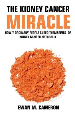 Book cover for The Kidney Cancer Miracle