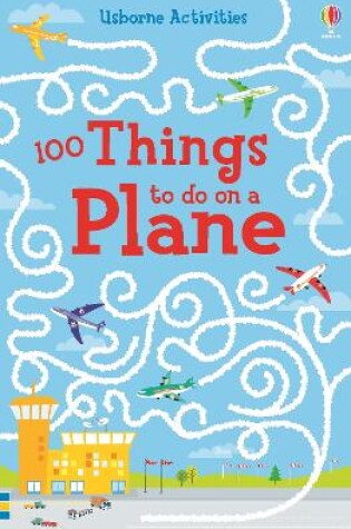 Cover of 100 things to do on a plane