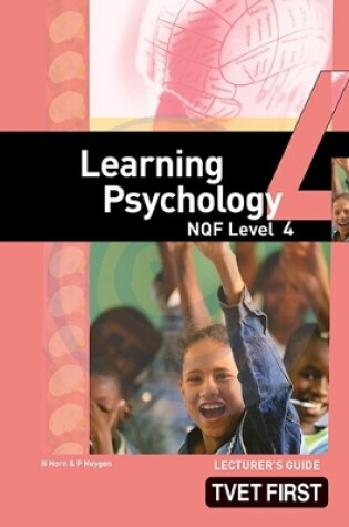 Cover of Learning Psychology NQF4 Lecturer's Guide