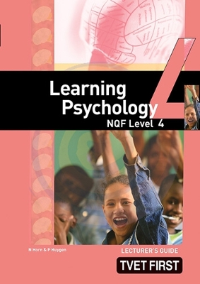 Book cover for Learning Psychology NQF4 Lecturer's Guide