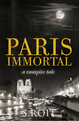 Book cover for Paris Immortal