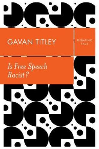 Cover of Is Free Speech Racist?