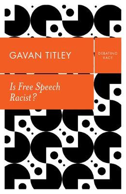Book cover for Is Free Speech Racist?
