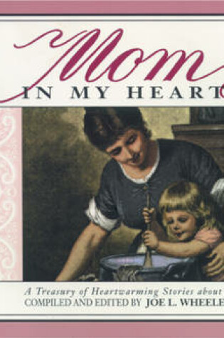 Cover of Mom in My Heart