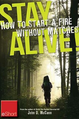 Cover of Stay Alive - How to Start a Fire Without Matches Eshort