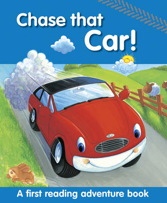 Book cover for Chase That Car!