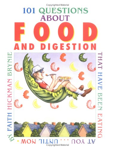 Book cover for 101 Questions about Food and Digestion