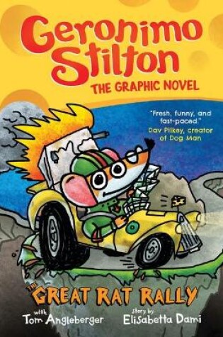 Cover of The Great Rat Rally: Geronimo Stilton The Graphic Novel