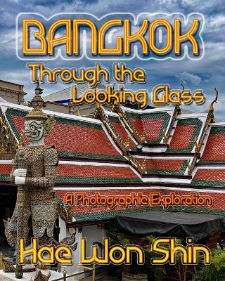 Book cover for Bangkok Through the Looking Glass