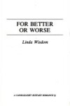 Book cover for For Better or Worse