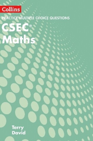 Cover of CSEC Maths Multiple Choice Practice