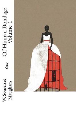 Book cover for Of Human Bondage Volume 1
