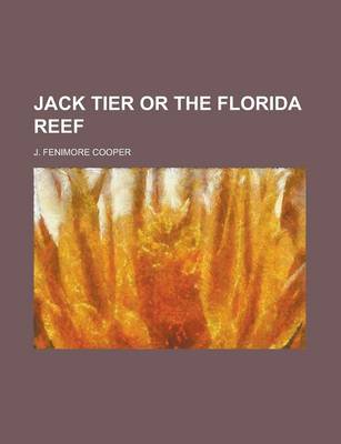 Book cover for Jack Tier or the Florida Reef