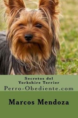 Cover of Secretos del Yorkshire Terrier