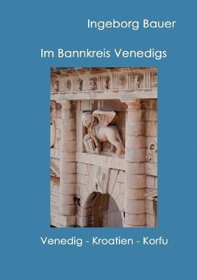 Book cover for Im Bannkreis Venedigs