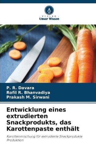 Cover of Entwicklung eines extrudierten Snackprodukts, das Karottenpaste enthält