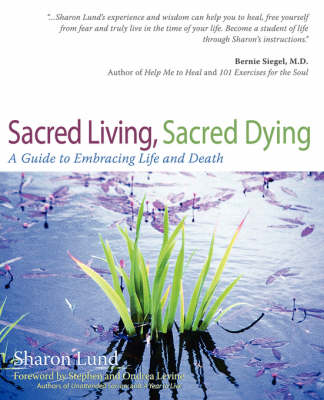 Book cover for Sacred Living, Sacred Dying