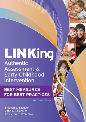 Book cover for LINKing Authentic Assessment and Early Childhood Intervention