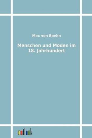 Cover of Menschen und Moden im 18. Jahrhundert